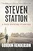 Steven Statton - a very working-class spy (The Steven Statton spy series Book 1)