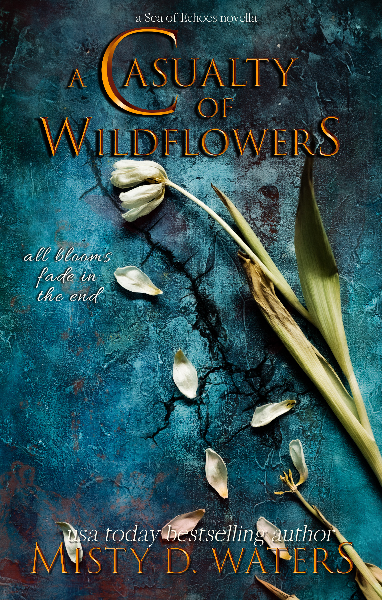 A Casualty of Wildflowers: A Tragic Love Story