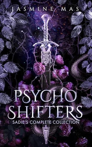 The Psycho Shifters Sadie's Complete Collection (Kindle Edition)