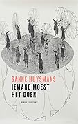 Iemand moest het doen