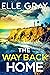 The Way Back Home by Elle Gray