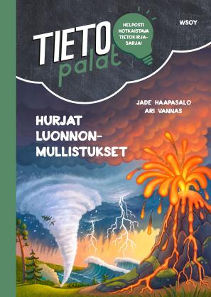 Hurjat luonnonmullistukset (Tietopalat)
