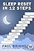 Sleep Reset In 12 Steps: Ho...