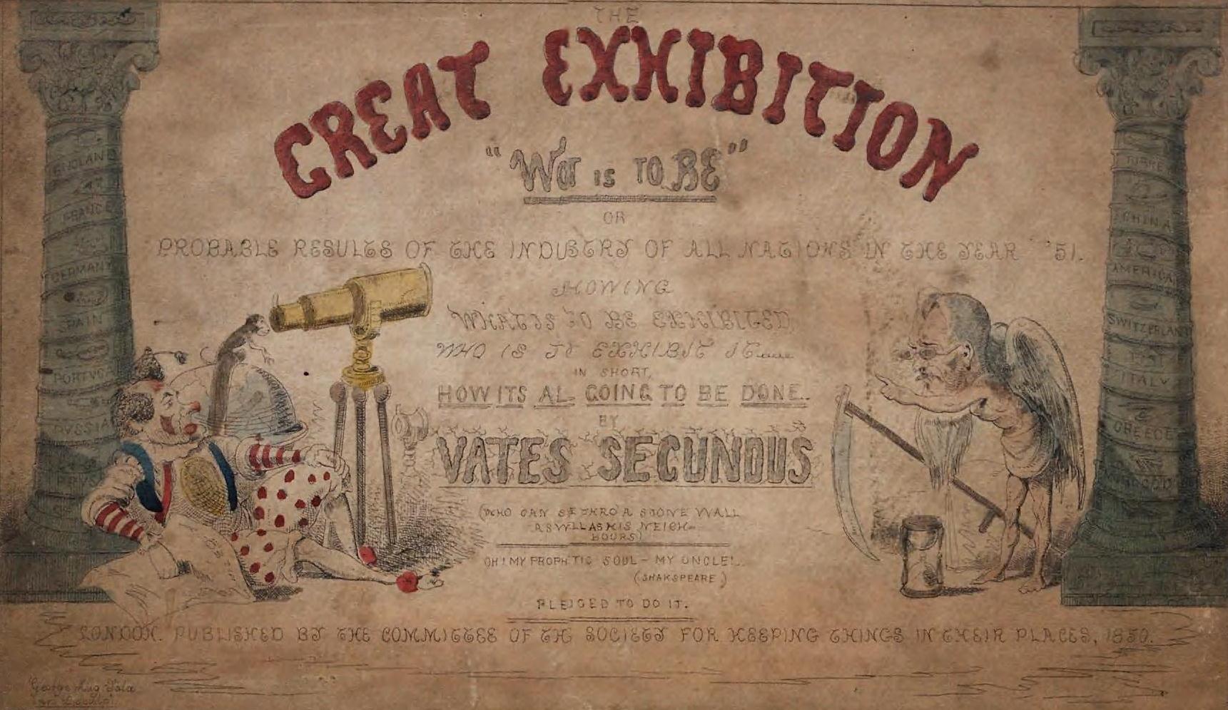 The Great Exhibition: "Wot is to Be" (Unknown Binding)