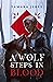 A Wolf Steps in Blood