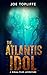 The Atlantis Idol (The Sigma Files #2)