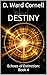 Destiny: Echoes of Extinction: Book 4
