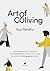 Art of Coliving by Gui Perdrix
