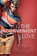 The Inconvenient Love