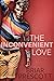 The Inconvenient Love (Bett...
