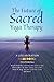 The Future of Sacred Yoga T...