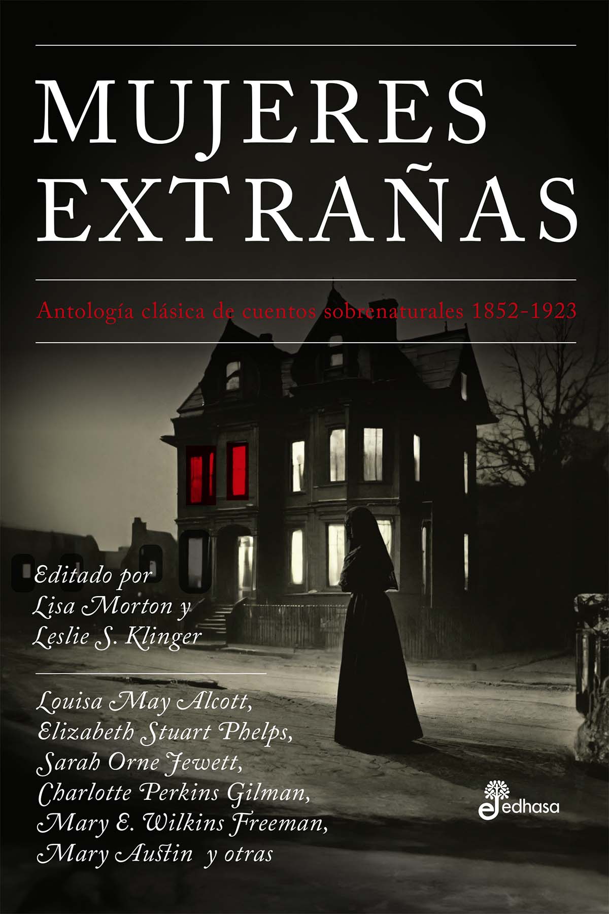 Mujeres extrañas. Antología clásica de cuentos sobrenaturales 1852-1923 (Paperback)