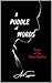 A Puddle of Words: Poems of...