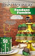 Fondant Fumble (Cupcake Bakery Mystery, #16)