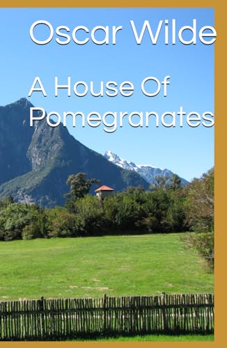 A House Of Pomegranates