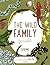 The Wild Family Guide by Allyson Speake
