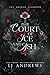 Court of Ice and Ash (The Broken Kingdoms, #2)