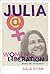 Julia @ Women’s Liberation:...