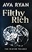 Filthy Rich (The Winter Trilogy)