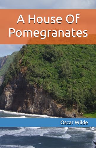 A House Of Pomegranates