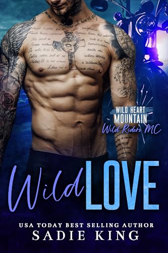 Wild Love (Wild Heart Mountain: Wild Rider's MC, #9)