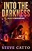 Into The Darkness (Twisted Lands Book 1)