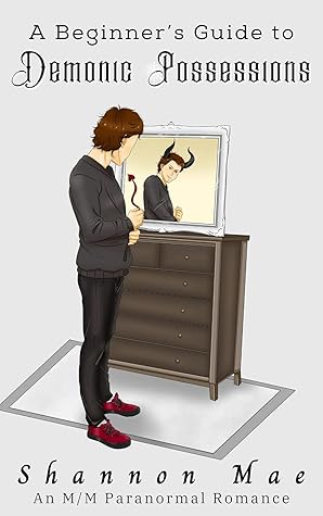 A Beginner's Guide to Demonic Possessions (A Demonic Disasters and Afterlife Adventures #3.7)