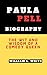 PAULA PELL BIOGRAPHY : The ...