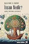 İnsan Nedir? Doğa...