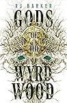 Gods of the Wyrdwood