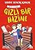 Gizli Bir Hazine - Hayat Dediğin 3 by Saniye Bencik Kangal