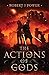 The Actions of Gods