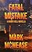 Fatal Mistake: A Harry Hell...