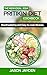 The New Ideal 2024 Pritikin Diet Cookbook  by Jason Jayden