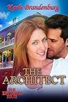 The Architect by Karla Brandenburg