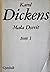 Mała Dorrit, tom 1: Ubóstwo
