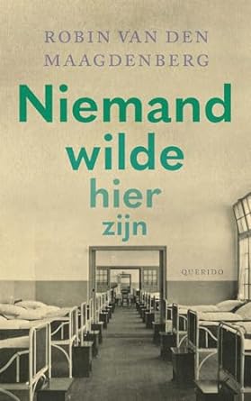 Niemand wilde hier zijn (Dutch Edition)