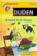 Lesedetektive 1. Klasse: Amelie lernt hexen