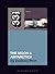 Modest Mouse’s The Moon & Antarctica (33 1/3)