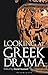 Looking at Greek Drama: Ori...