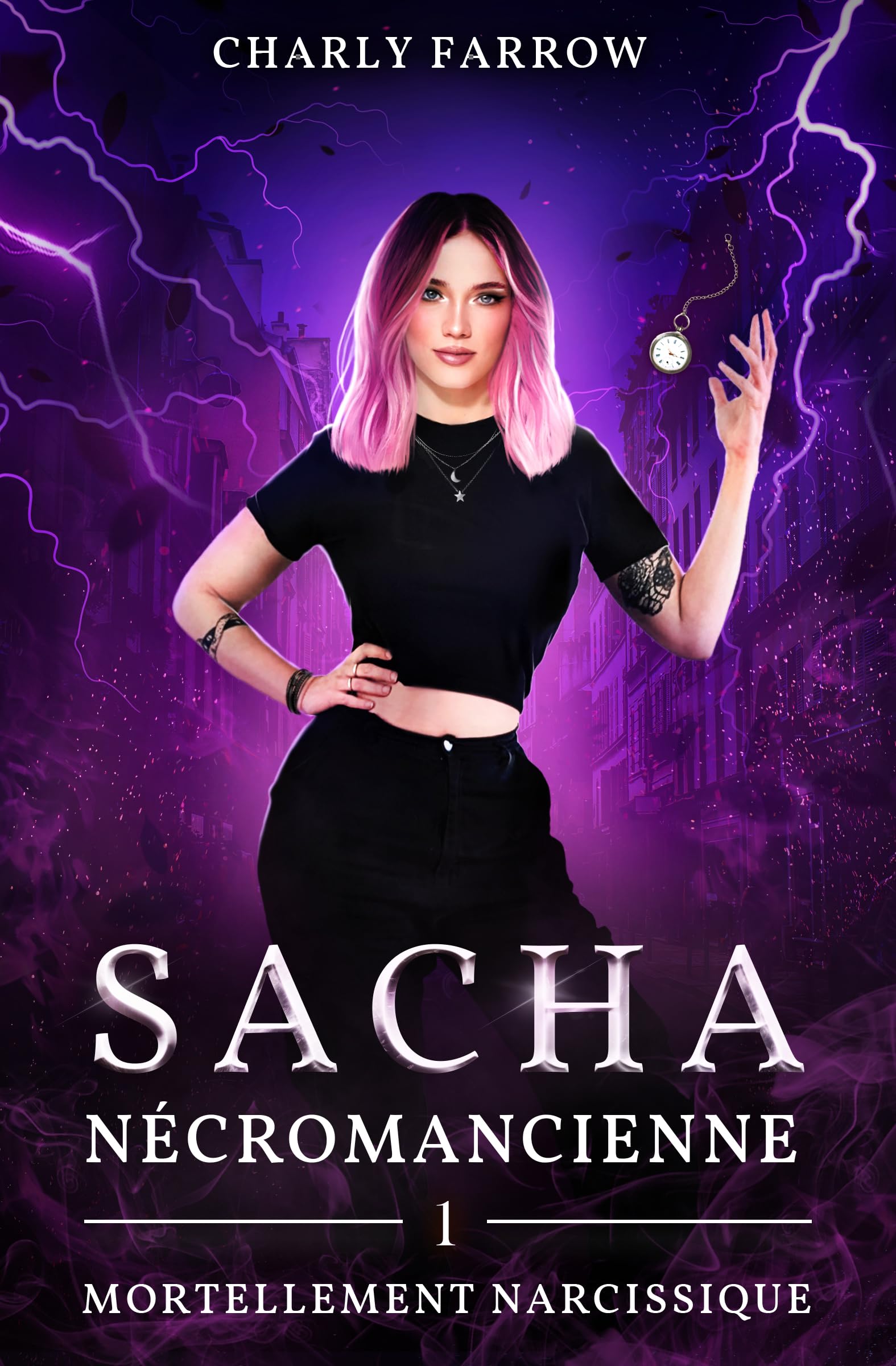 Sacha - Nécromancienne: Tome 1 : Mortellement narcissique (French Edition)