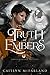 Truth of Embers: A Dragon Shifter Fated-Mates Romantasy (Dragonsworn Book 3)