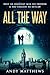 All the Way: Deny an Innoce...
