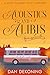 Acoustics and Alibis: A Codi Cassidy Cozy Mystery