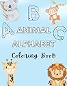 Animal Alphabet Tracing and Coloring Book