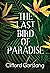 The Last Bird of Paradise
