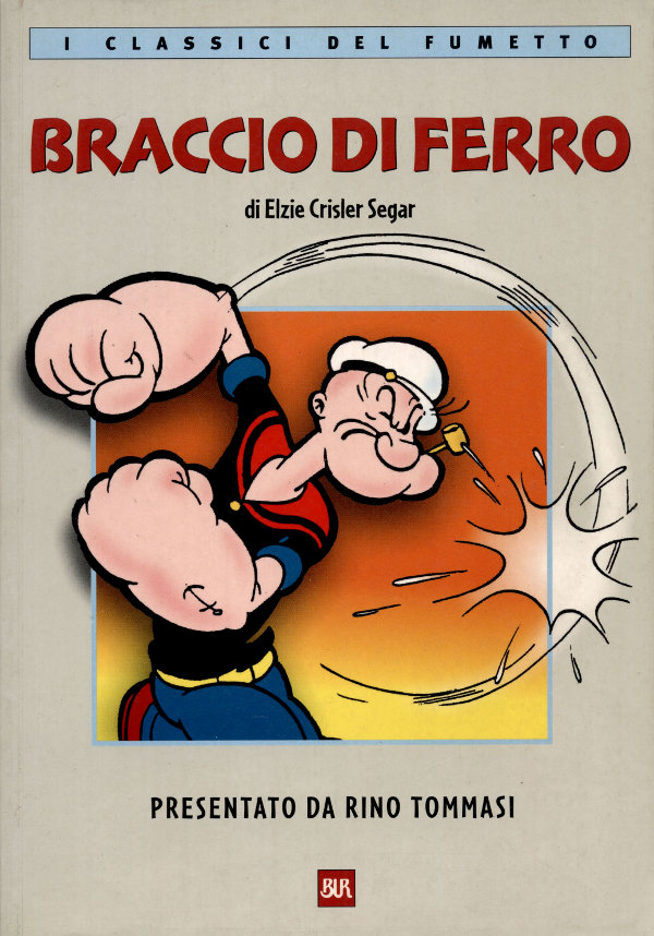 Braccio di Ferro (I Classici del Fumetto BUR, #01)