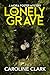 The Lonely Grave: A Psychol...