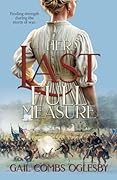 Her Last Full Measure: The Centenary Chronicles-Tales of American Women