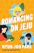 Romancing on Jeju